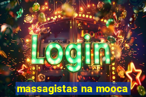 massagistas na mooca